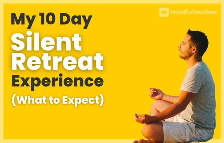10 Day Silent Retreat Experience
