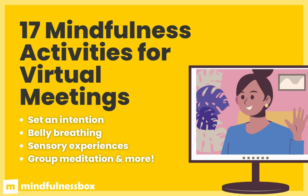 17 Mindfulness Activities for Virtual Meetings