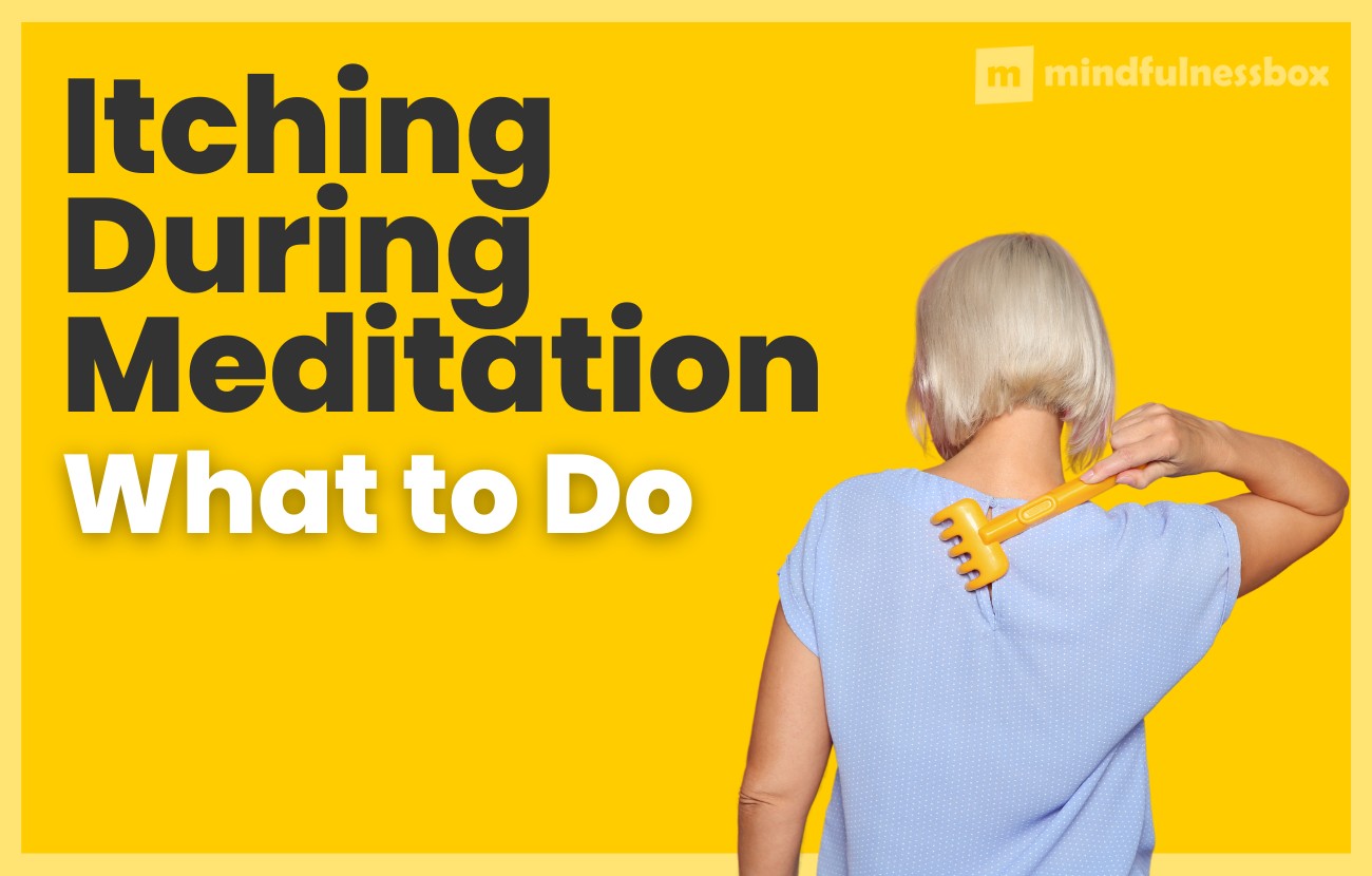 Itching During Meditation What to Do