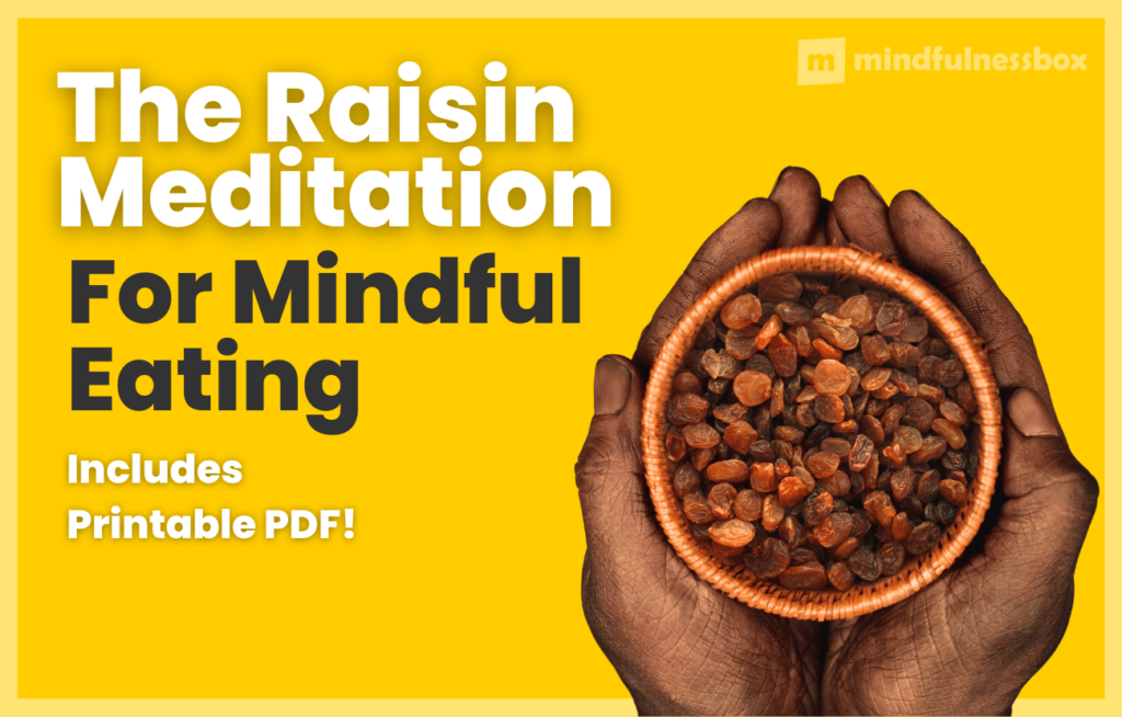The Raisin Meditation For Mindful Eating