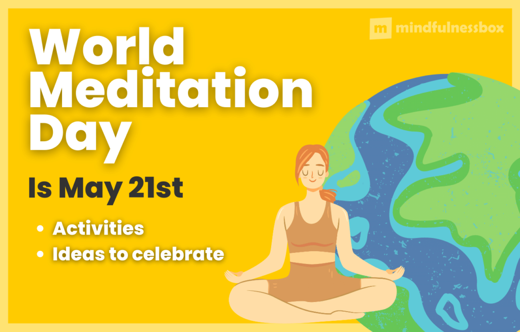 World Meditation Day Is May 21