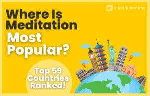 where is meditation most popular