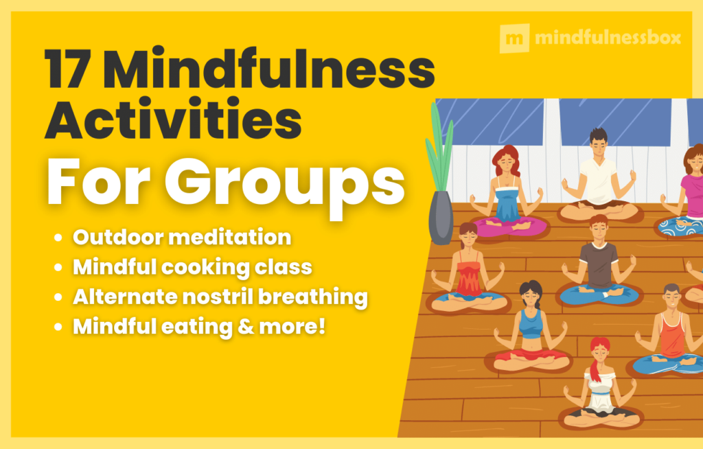 17 Mindfulness Group Activities