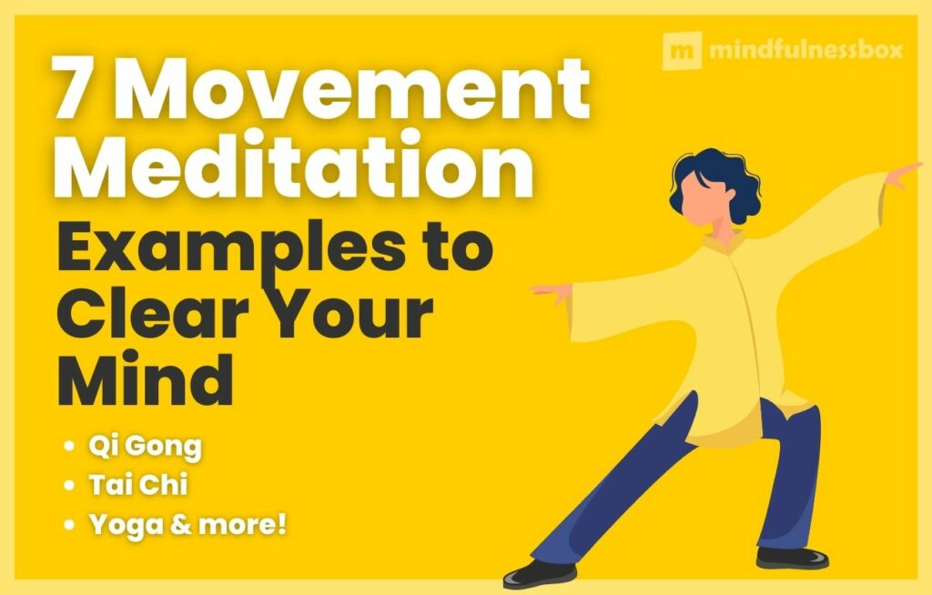 7 Movement Meditation Examples to Clear Your Mind