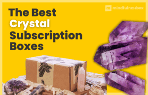 Best Crystal Subscription Boxes