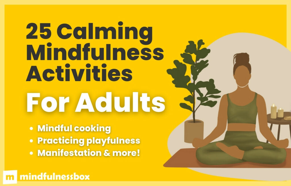 Calming Mindfulness Activities for Adults