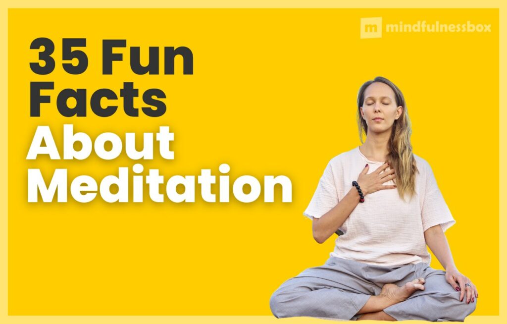 Fun Facts About Meditation