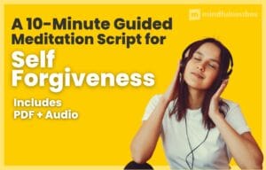 Guided Self Forgiveness Meditation Script