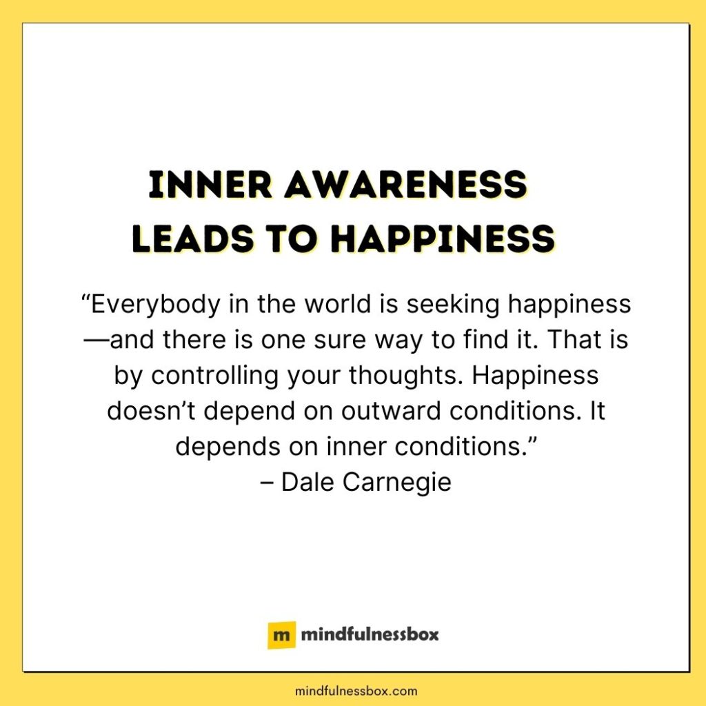 Inner awareness leads to happiness
