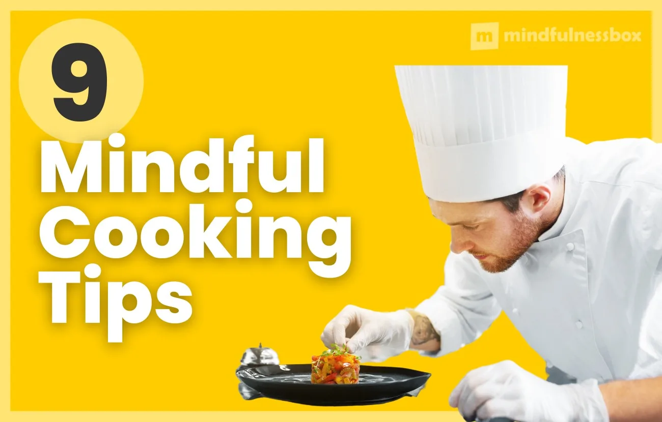 Mindful Cooking Tips for Cooking Meditation