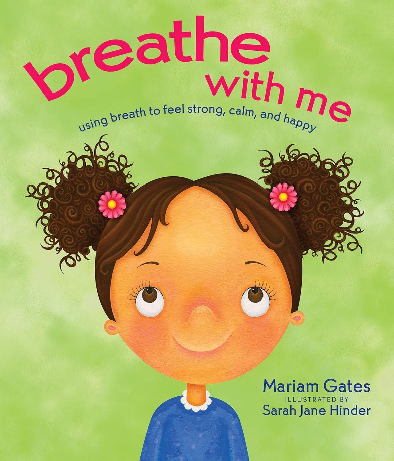 Breathe With Me - Mindfulness Book for Children