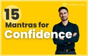 Mantras for Confidence and Self-Esteem