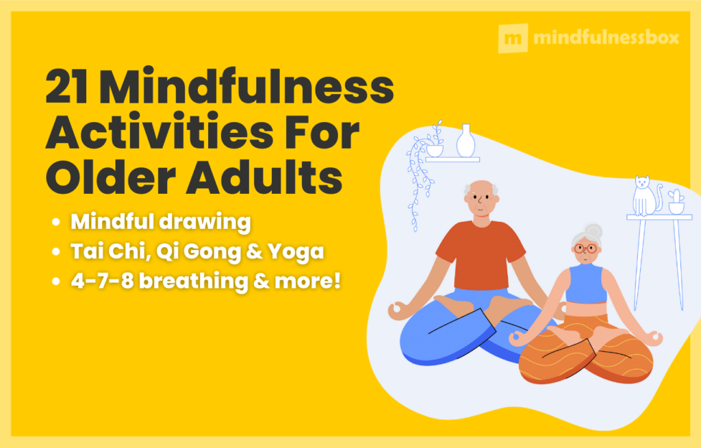 21 Mindfulness Activities for Older Adults