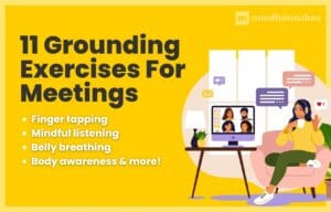 11 Grounding Exercises for Meetings