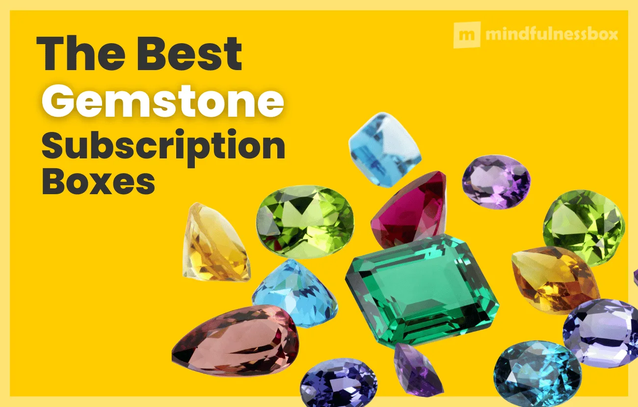 Best Gemstone Subscription Boxes