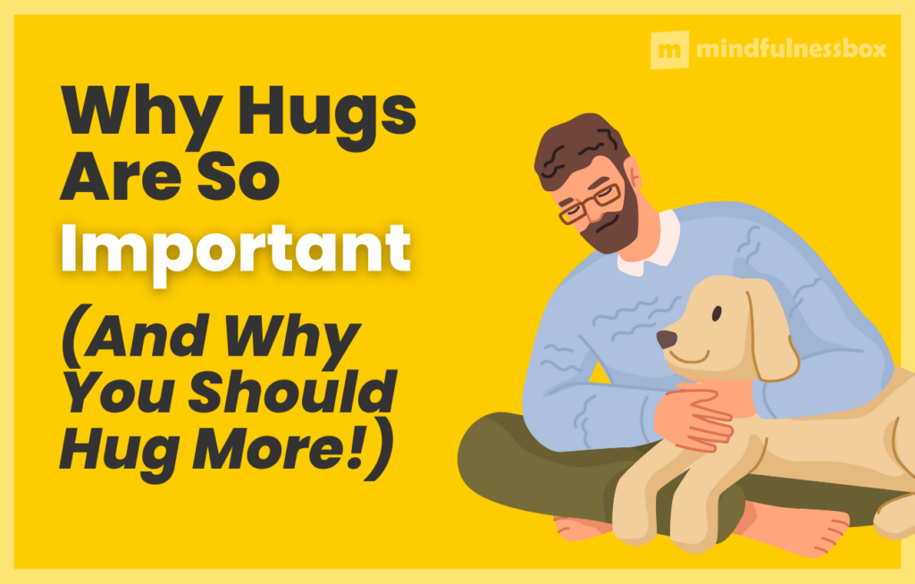 Why Hugs Are Important
