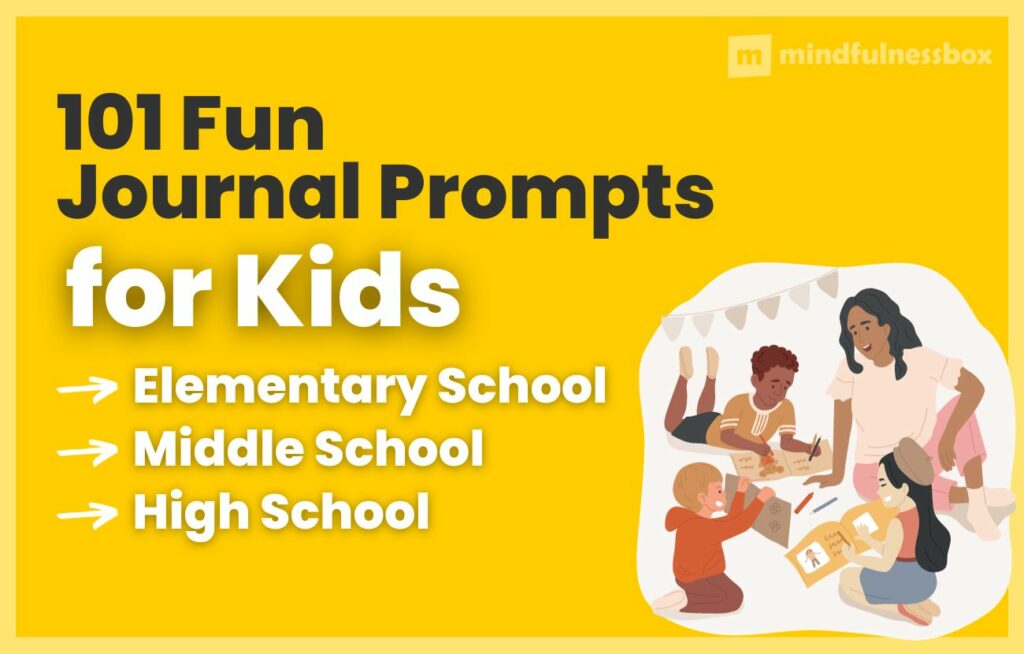 101 Journal Prompts for Kids