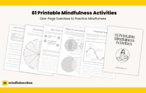 61 Printable Mindfulness Activities